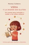 Vera y la misi&oacute;n sin gluten