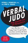 Verbal Judo, Second Edition Verbal Judo, Second Edition