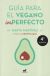 Portada de Guía para el vegano (Im)Perfecto, de Marta Martínez Canal