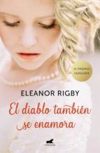 Portada de El diablo también se enamora (Premio Vergara - El Rincón de la Novela Romántica 2018) (Ebook)