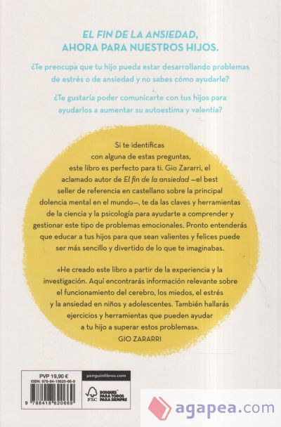 EL FIN DE LA ANSIEDAD EN NIÑOS Y ADOLESCENTES: COMO AYUDAR A TUS HIJOS A  GESTIONAR LOS MIEDOS, EL ESTRES Y LA ANSIEDAD - GIO ZARARRI - 9788418620669