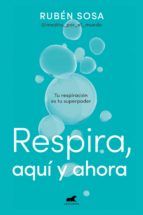 Portada de Respira, aquí y ahora (Ebook)