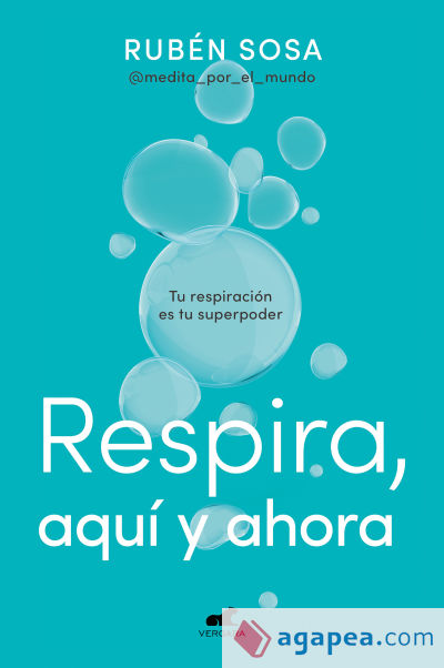 Respira, aquí y ahora