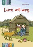 Portada de KidS Klassenlektüre: Luca will weg. Lesestufe 3