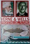 Verne & Welles. Profetas del futuro: Edición especial