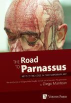 Portada de The Road to Parnassus: Artist Strategies in Contemporary Art (Ebook)