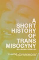 Portada de A Short History of Trans Misogyny