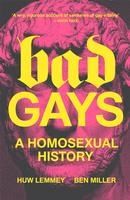 Portada de Bad Gays: A Homosexual History