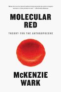 Portada de Molecular Red: Theory for the Anthropocene