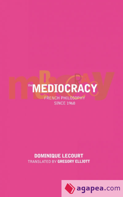 The Mediocracy