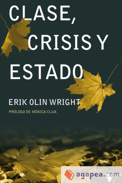 Clase, crisis y estado
