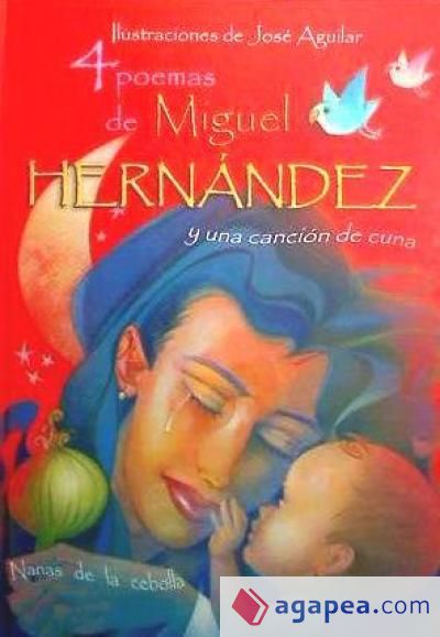 4 poemas de Miguel Hernández y una canción de cuna