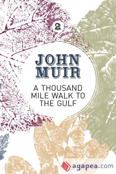 A Thousand-Mile Walk to the Gulf