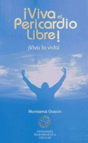 Portada de ¡Viva el pericardio libre!