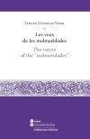 Veus de les malmaridades, Les / The voices of the ""malmaridades