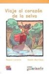 Viaje al coraz&oacute;n de la selva