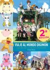 Viaje al mundo digimon. La era de la digievolución