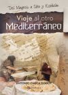 Viaje al otro mediterr&aacute;neo