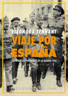 Viaje por España . Experiencias personales de la guerra civil