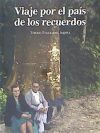 Viaje por el país de los recuerdos