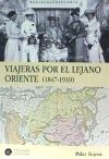 Viajeras por el Lejano Oriente: 1847-1910