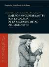 Viajeros angloparlantes por la Galicia de la segunda mitad del siglo XVII