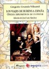 Viajes de Rubens a España, Los. Oficios diplomáticos de un pintor