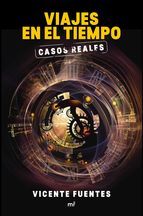 Portada de Viajes en el tiempo. Casos reales (Ebook)