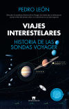 Viajes interestelares. Historia de las sondas Voyager