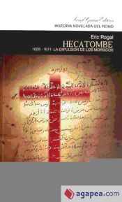 Portada de Hecatombe, 1609-1611 : la expulsión de los moriscos