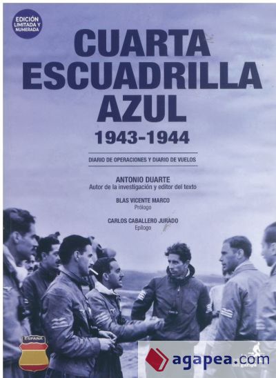 CUARTA ESCUADRILLA AZUL 1943-1944.: Diario de vuelos y operaciones
