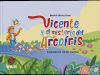 Vicente y el misterio del Arco Iris