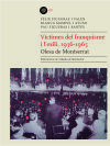 V&iacute;ctimes del franquisme i l'exili, 1936-1965. Olesa de Montserrat