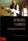 Víctor Erice y la música. La búsqueda de la revelación.