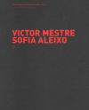 Victor Mestre. Sofia Aleixo