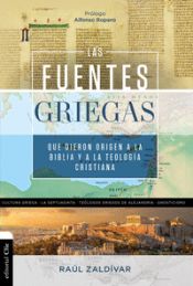 Portada de Las Fuentes Griegas Que Dieron Origen a la Biblia y a la Teología Cristiana