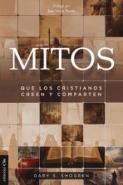 Portada de Mitos que los cristianos creen y comparten