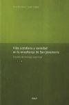 Vida cotidiana y santidad enla enseñanza de San Josemaría. Vol. 3