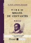 Vida de Miguel de Cervantes Saavedra