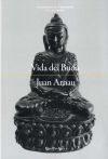 Vida del Buda: Segons les antigues llegendes