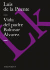 Vida del padre Baltasar Álvarez