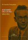 Vida e obra Xosé María Díaz Castro