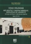 Vidas Cruzadas. Ines Benitez y Mariana Manrique