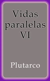 VIDAS PARALELAS VI (EBOOK) - PLUTARCO PLUTARCO - EB9788822844989