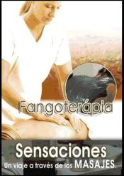 Portada de Fangoterapia. Sensaciones: un viaje a través de los masajes. DVD