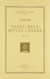 Vides dels dotze cèsars, vol. III: Tiberi. Calígula