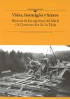 Vides, hormigón y hierro: Historia de los ugetistas del Metal y la Construcción de la Rioja