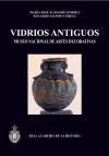 Vidrios antiguos del Museo Nacional de Artes Decorativas.