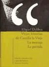 Viejas historias de Castilla la Vieja. La mortaja. La partida.