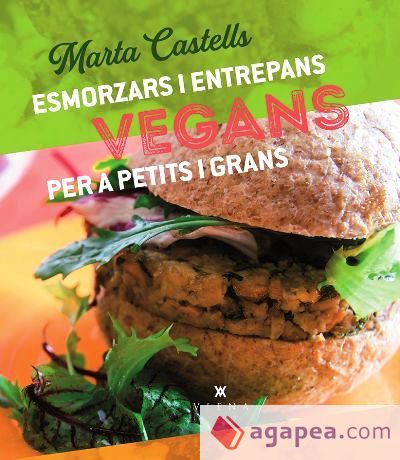 Esmorzars i entrepans vegans